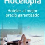 descuento hotelopia, código descpuento hotelopia, hoteles con descuento hotelopia, ahorradoras, ahorradoras.com