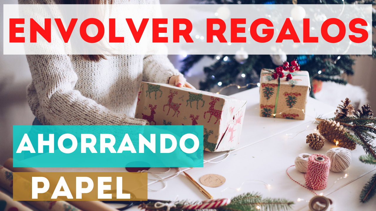 Envolver regalos ahorrando papel