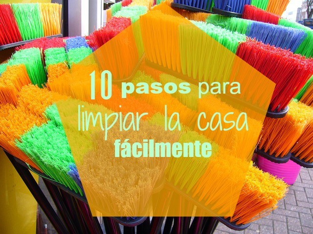 10 pasos para limpiar la casa facilmente