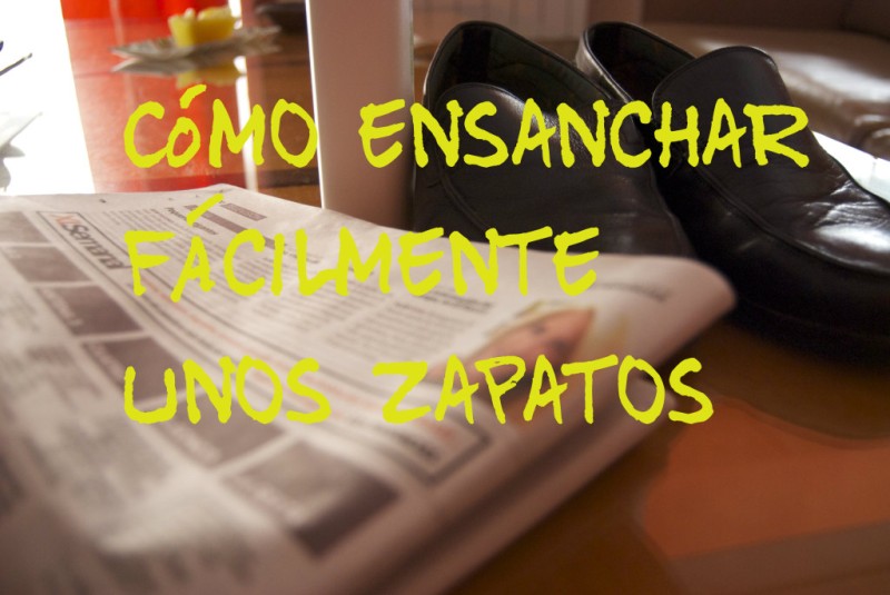 ensanchar zapatos