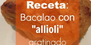 receta bacalao allioli