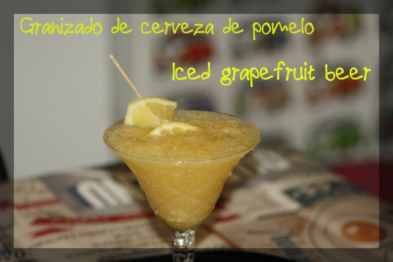 Granizado de cerveza de pomelo