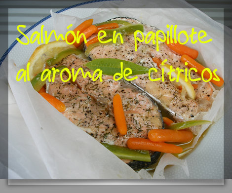 Salmón en papillote al aroma de cítricos