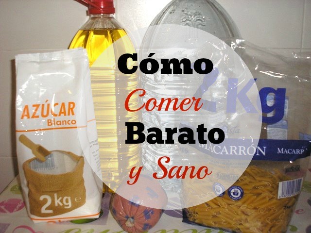 Cómo comer barato y sano