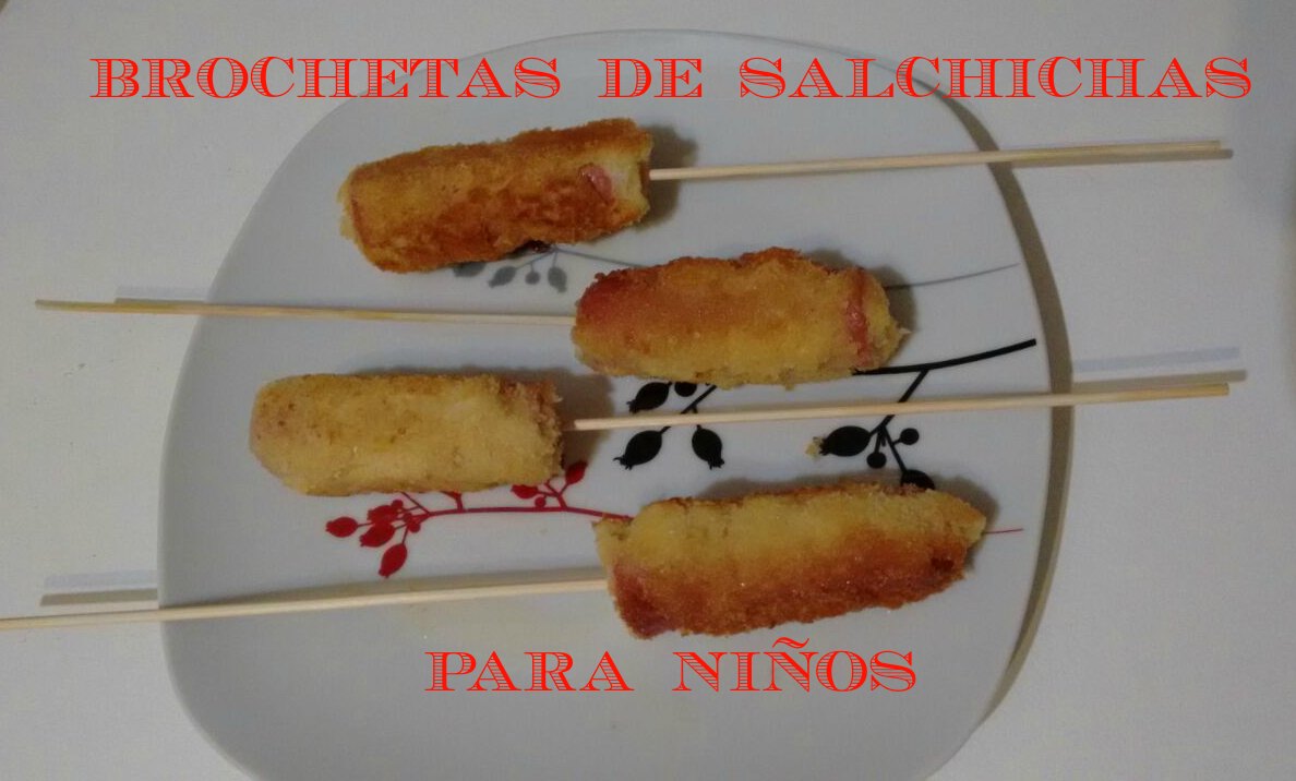 Brochetas de salchichas para niños