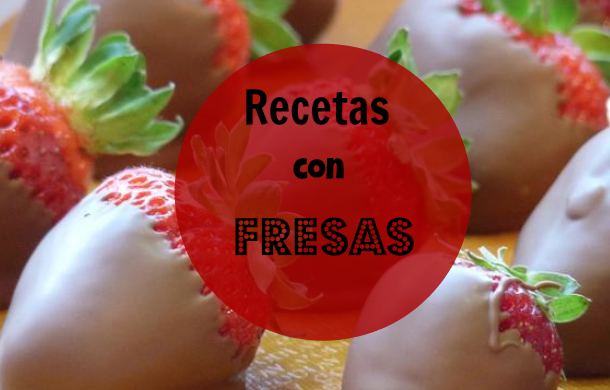 recetas con fresas