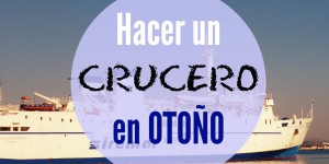 Ventajas de hacer un crucero en otoño