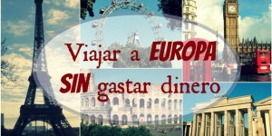Viajar a Europa sin gastar