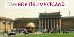 Visitar gratis el Vaticano