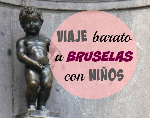 Viaje barato a Bruselas con niños