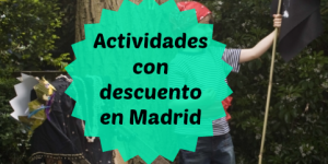 actividades descuento madrid