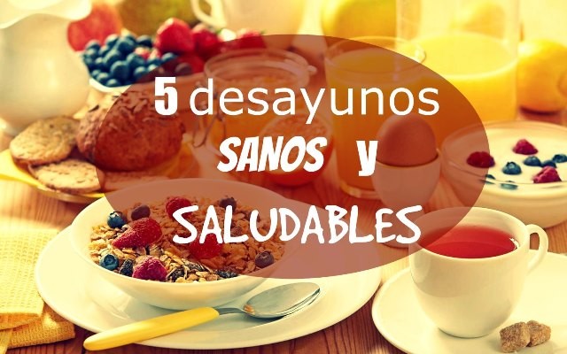 5 desayunos sanos y bajos en calorías