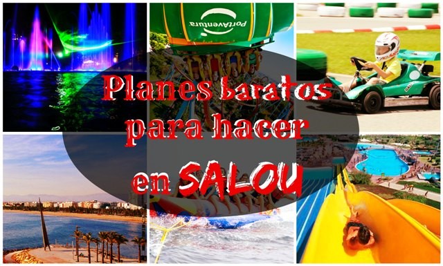 7 planes baratos en Salou