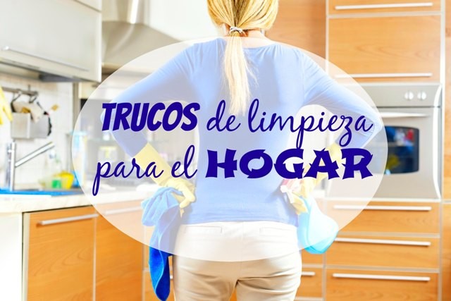 9 Trucos de limpieza para el hogar