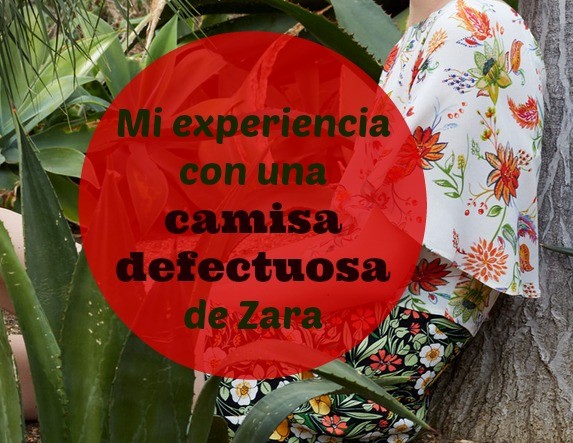 Experiencia con camisa defectuosa de Zara