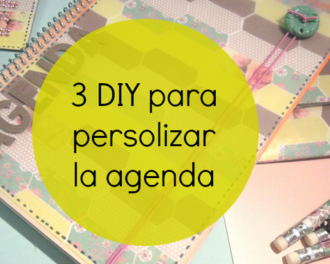 Tumba Difuminar comentarista DIY: Personaliza tu agenda › Ahorradoras.com