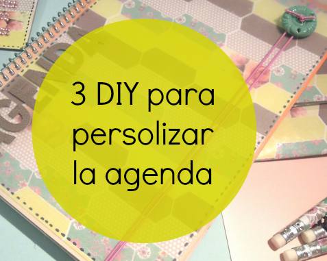 DIY: Personaliza tu agenda