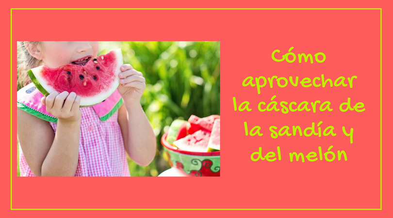 sandía aprovechamiento