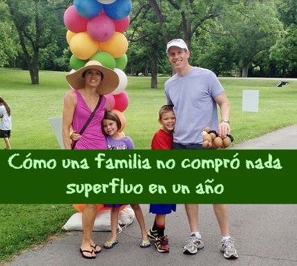 Cómo una familia no compró nada superfluo en un año