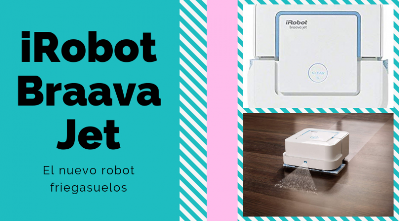Descubre el nuevo iRobot Braava Jet