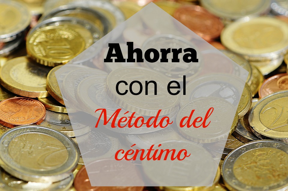método ahorro del céntimo