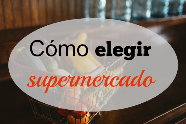 Como elegir supermercado