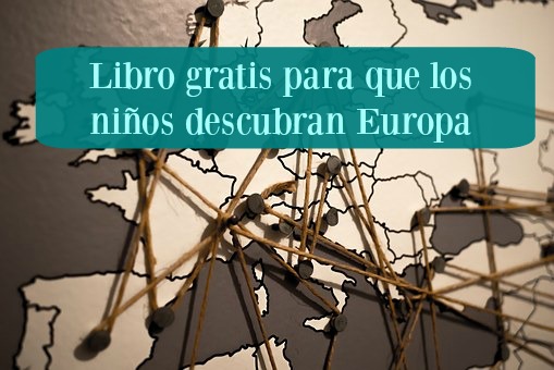 Libro gratis para que los niños descubran Europa