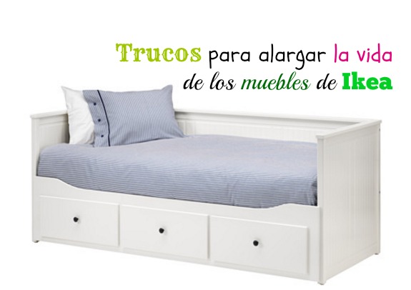 Trucos para alargar la vida de los muebles de Ikea