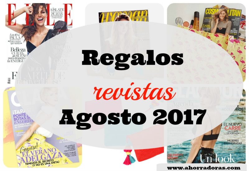 Regalos Revistas Agosto 2017