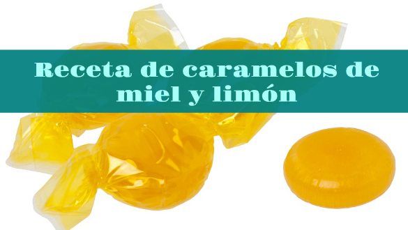 Receta de caramelos de miel y limón