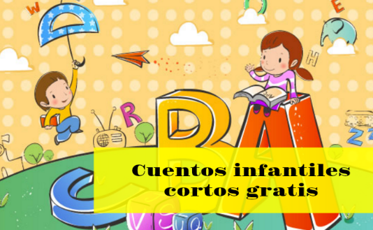 Cuentos infantiles cortos gratis