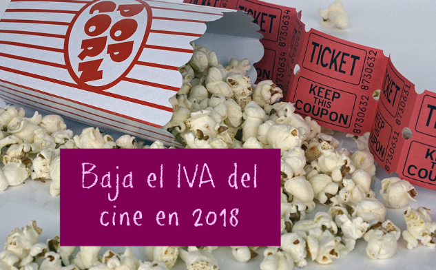 Baja el IVA del cine en 2018