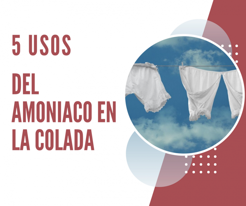 5 usos del amoniaco en la colada