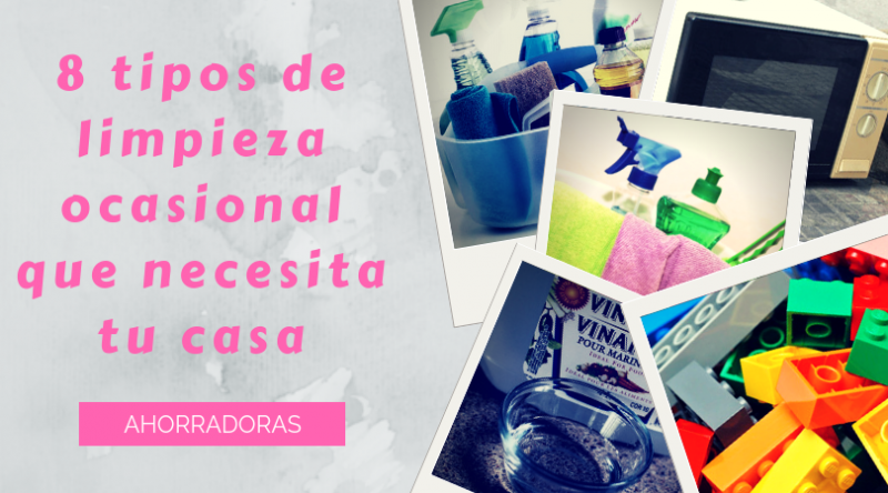 8 tipos de limpieza ocasional que necesita tu casa