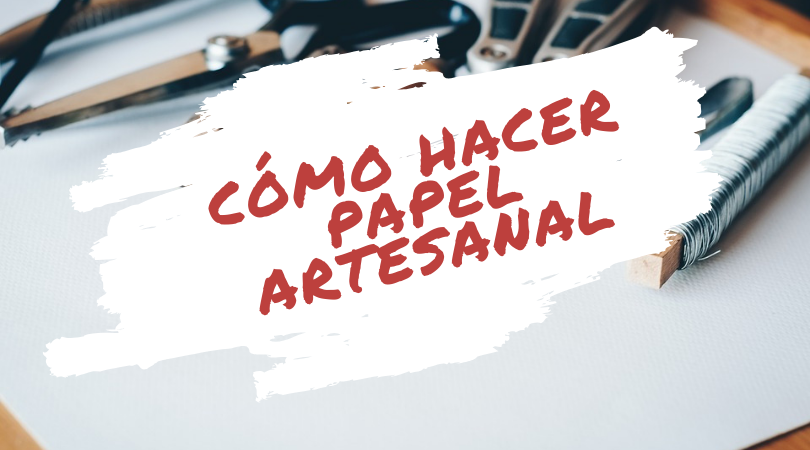 Cómo hacer papel artesanal? ›