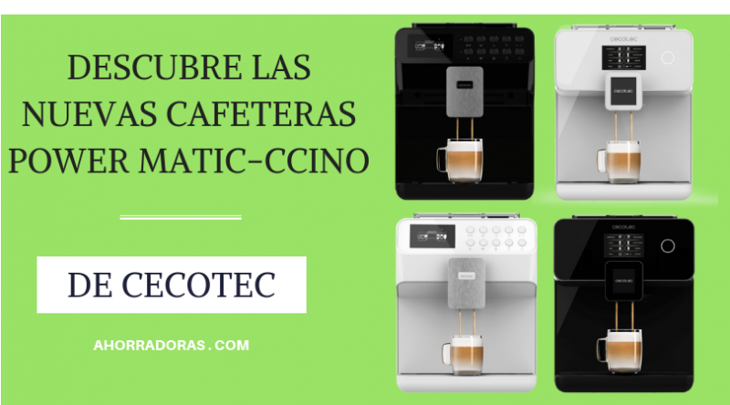 Cafeteras Power Matic-ccino de Cecotec