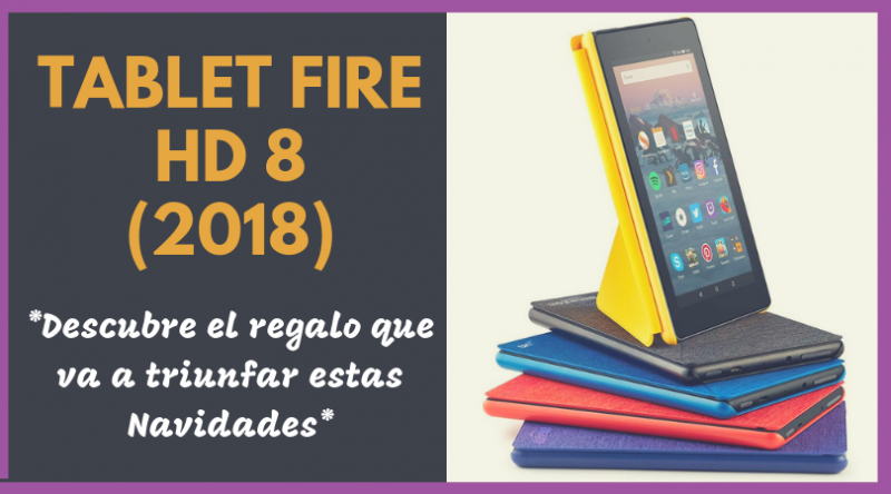 Tableta Amazon Fire HD 8 ¡súper precio!