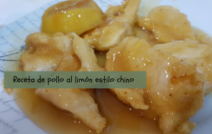 Receta fácil de pollo al limón estilo chino