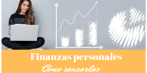 Cómo sanear las finanzas