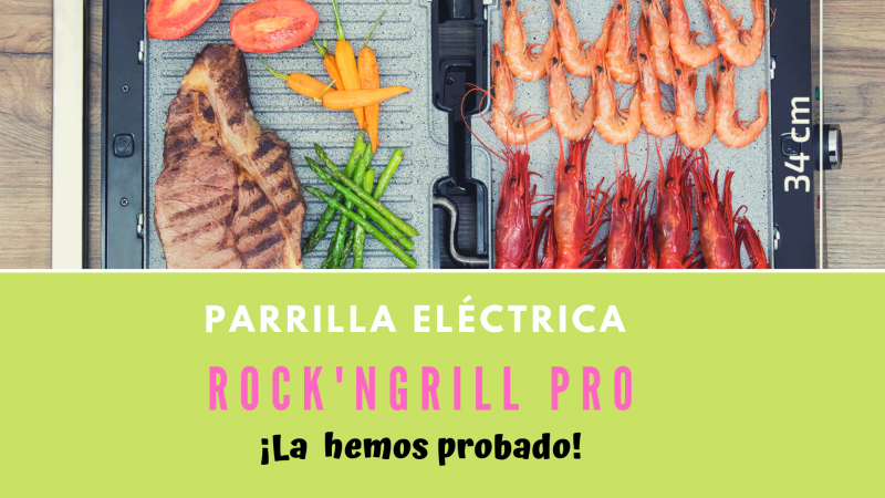 Opinión plancha de asar y parrilla ROCK’NGRILL PRO de Cecotec