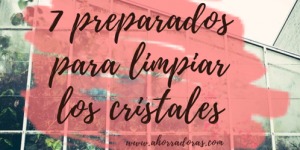 limpiar cristales