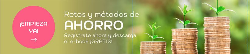 retos y metodos de ahorro Ahorradoras