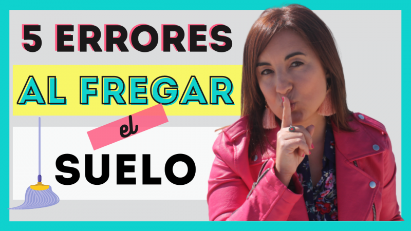 5 errores que cometemos al fregar el suelo