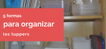 como organizar tupper