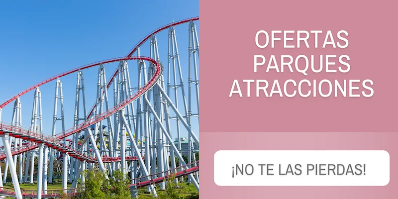 Descuentos parques de atracciones de todo el mundo con el código de Ahorradoras